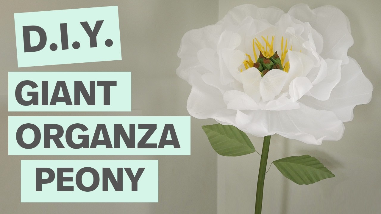 DIY Giant Standing Organza Peony Tutorial for wedding & events