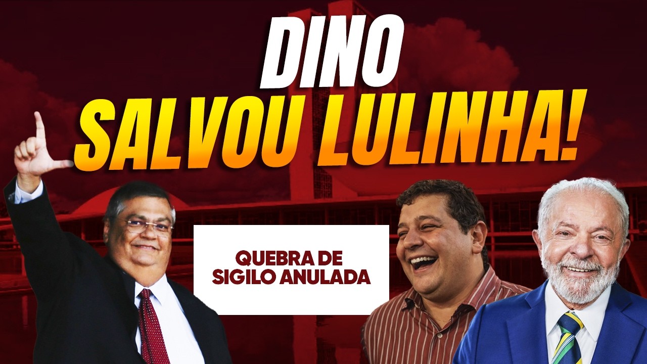 Dino blinda Lulinha e anula quebra de sigilo da CPMI!