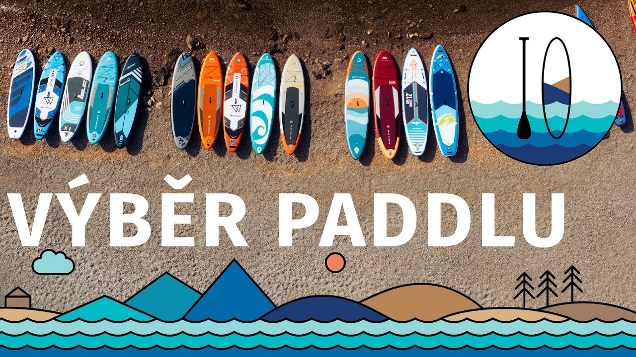 [PADLUJTE.CZ] Vybíráme paddleboard