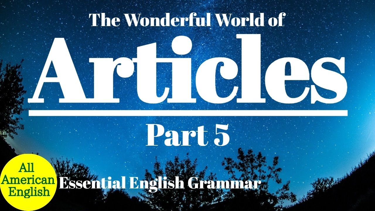 ARTICLES Part 5 | Abbreviations, Acronyms, Company Names & More | GRAMMAR | All American English