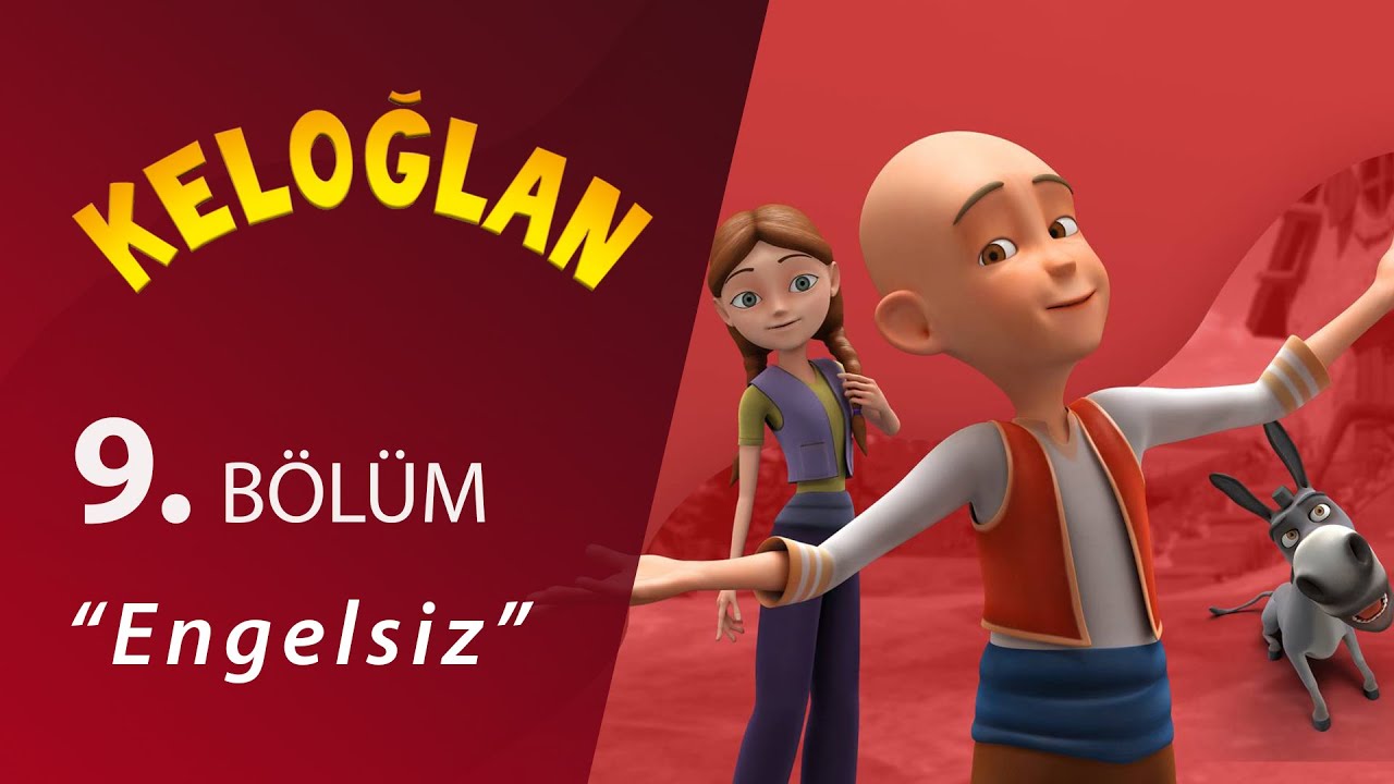 Keloğlan Engelsiz 9.Bölüm