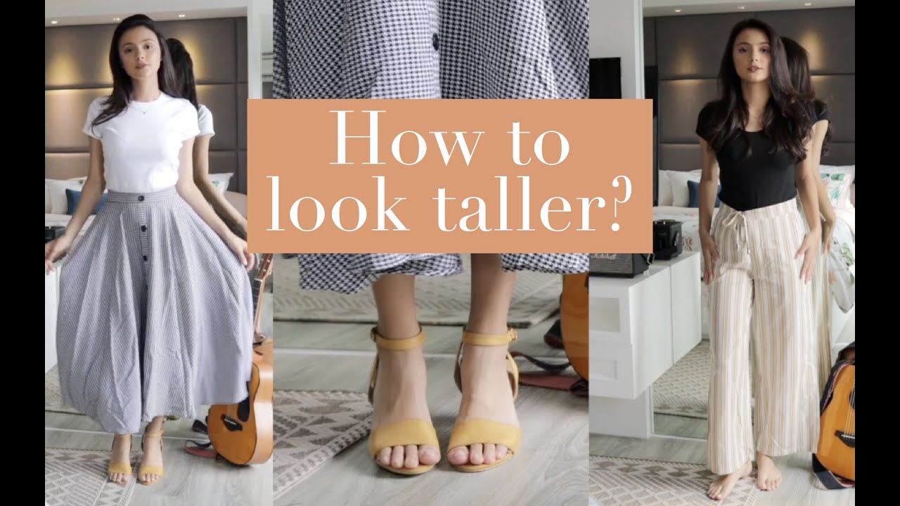 10 CARA UNTUK TERLIHAT LEBIH TINGGI! #FASHIONTIPS