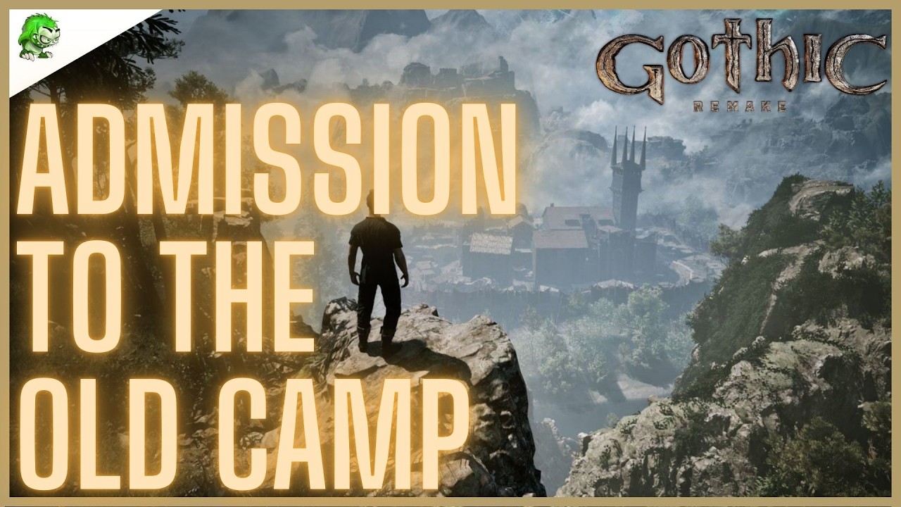 Gothic 1 Remake Admission to The Old Camp | Full Quest Guide Walkthrough