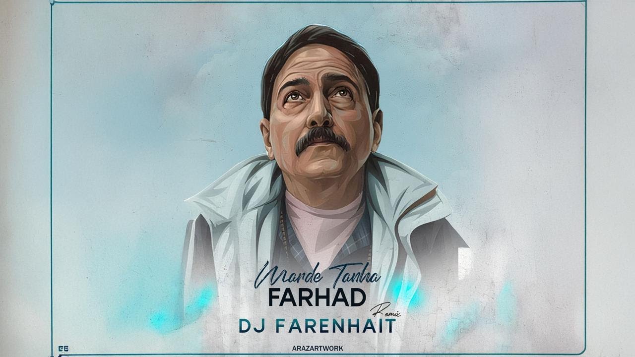 DJ Farenhait - Farhad (Marde Tanha Remix)