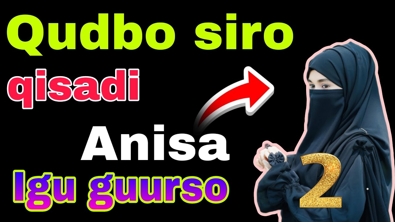 part 2 qisadan waxay cibro u tahay gabar kastoo xaladan ku jirta @afnaaneddabsan