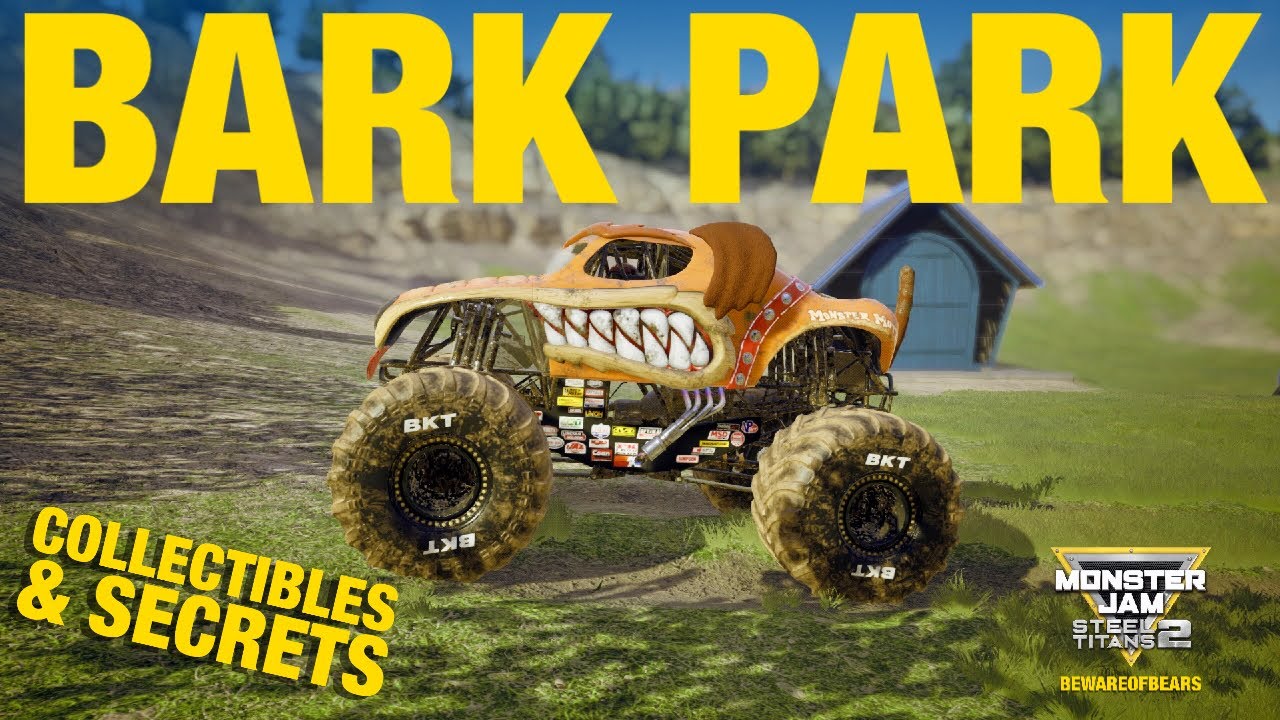 Bark Park: Collectibles, Secrets & Crazy Creature Location | Monster Jam: Steel Titans 2 [Gameplay