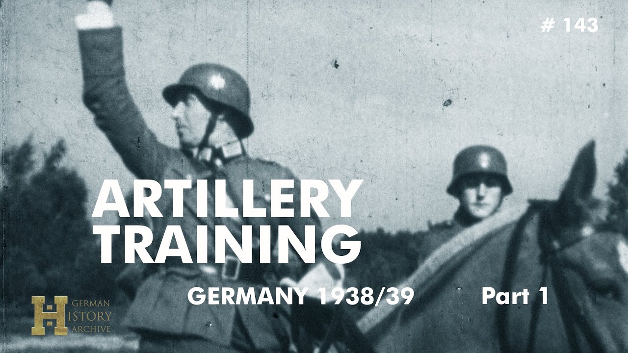 143 #Germany 1938/39 ▶ Wehrmacht Artillery (1/2) Artillerie Cavalry Training
