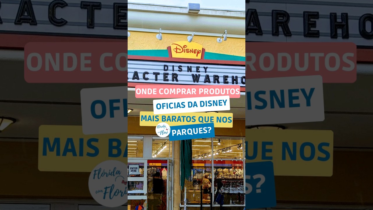 Onde comprar produtos Disney mais baratos que nos parques 