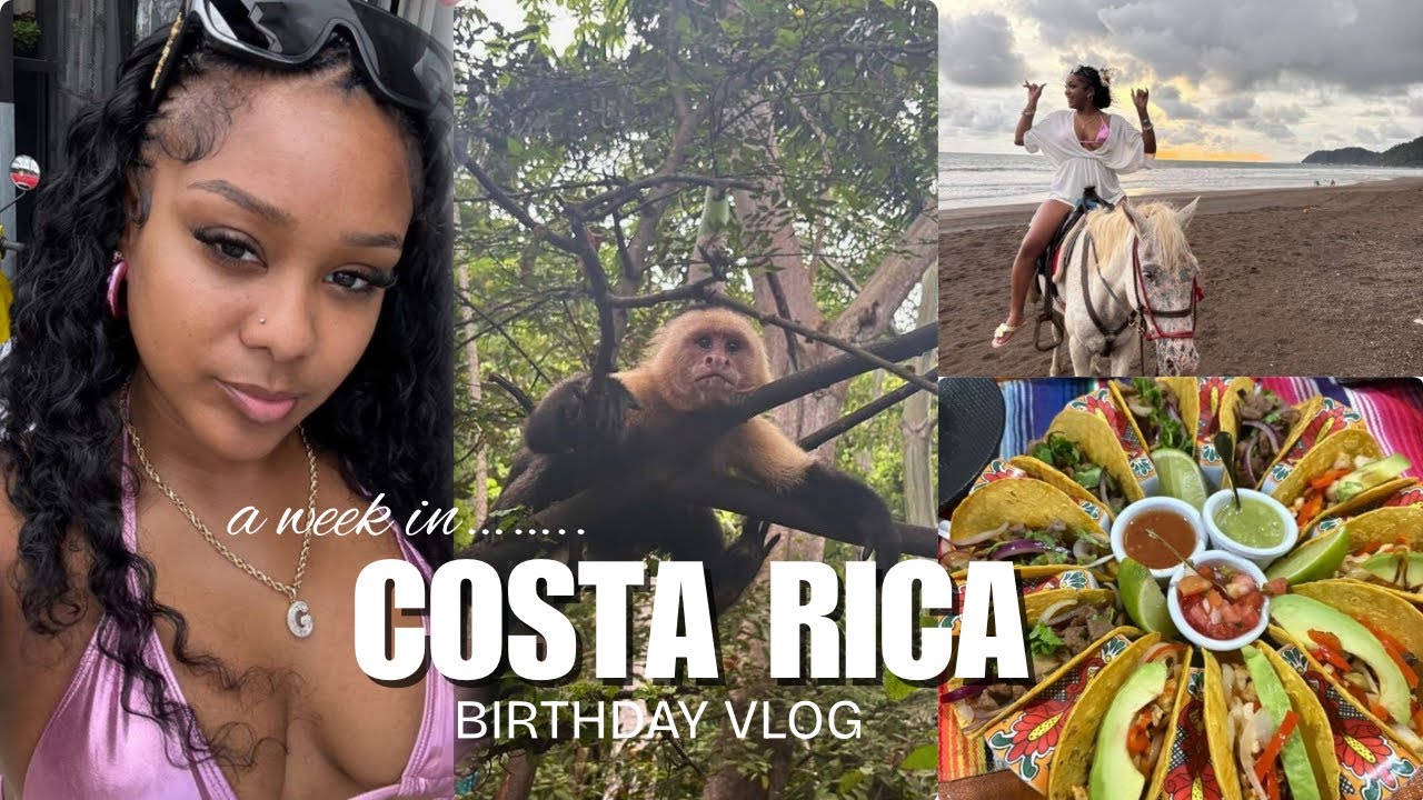 Costa Rica Was Everything | Birthday Trip Vlog 🌴✨
