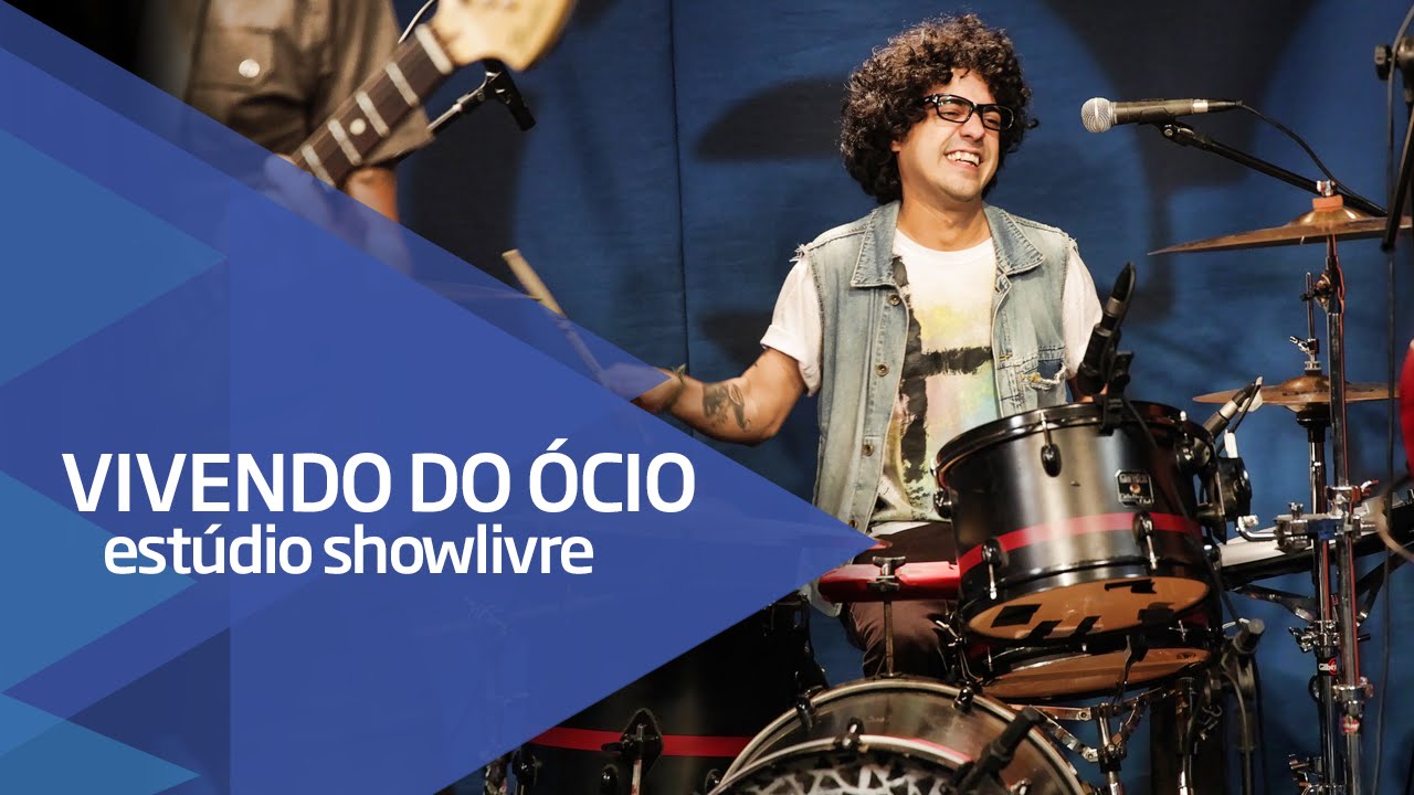 Vivendo do Ócio - Prisioneiro do futuro - Ao Vivo no Estúdio Showlivre 2015