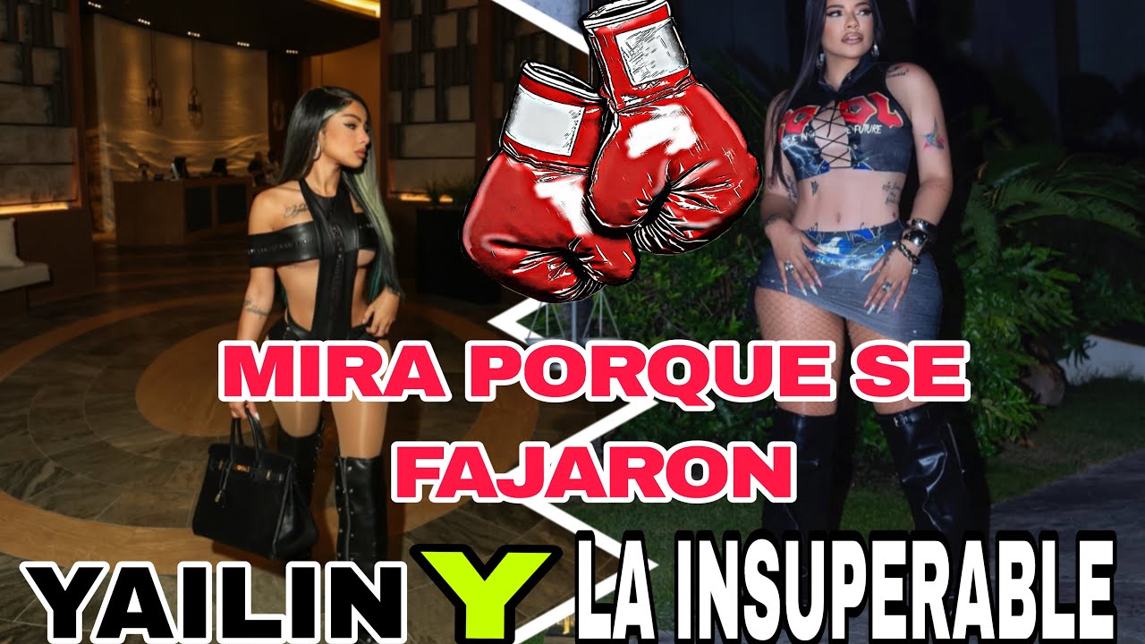 INSUPERABLE Y YAILIN SE DEGREÑAN TO 