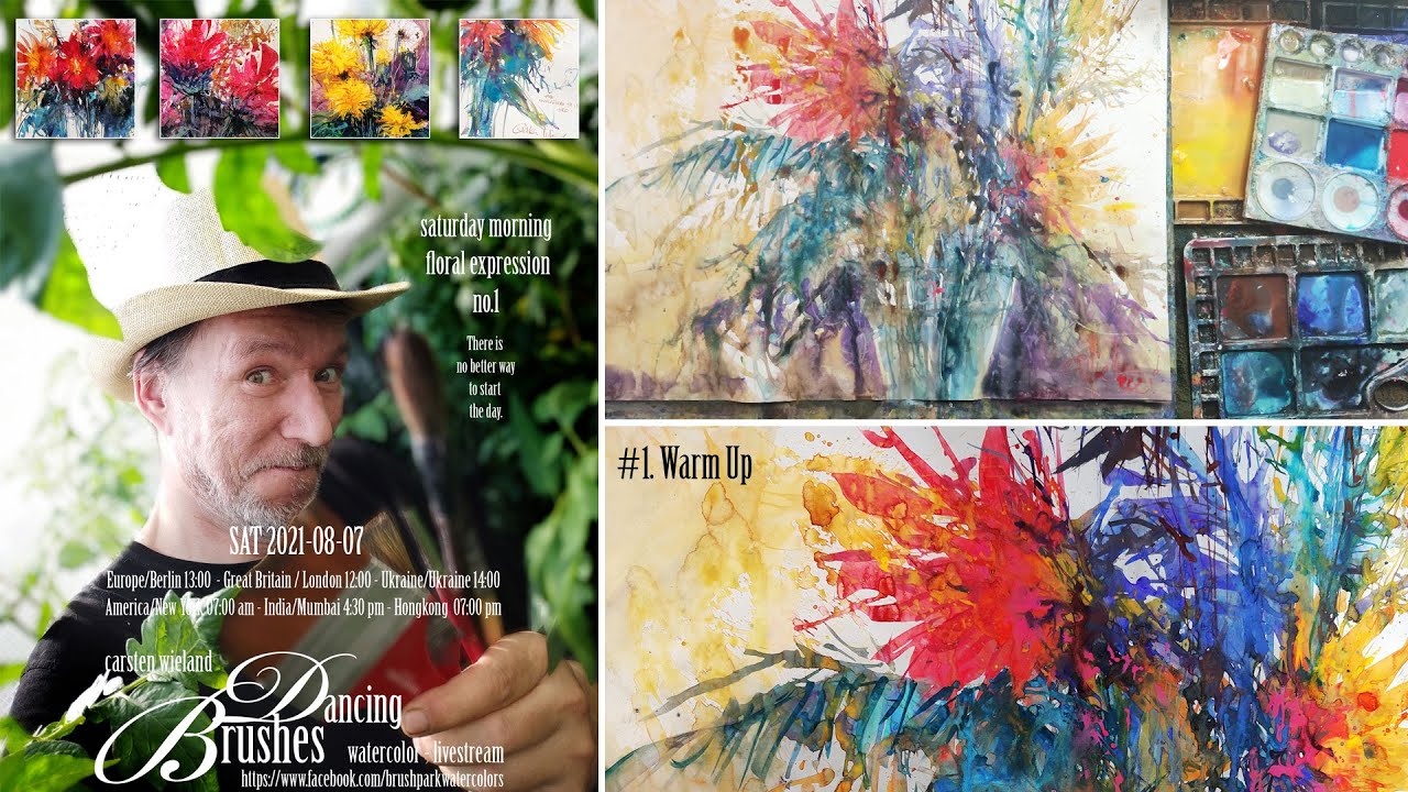 DANCING BRUSHES Watercolor Live Stream - Carsten Wieland - Saturday Morning Floral Expression no.1