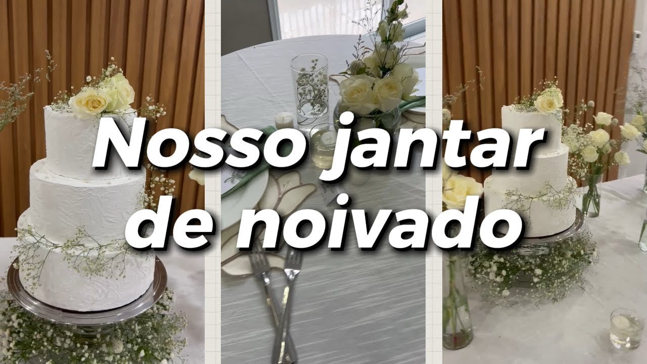 JANTAR DE NOIVADO DIY | Decoração, Lembrancinhas, Flores e Organização Completa 💍✨