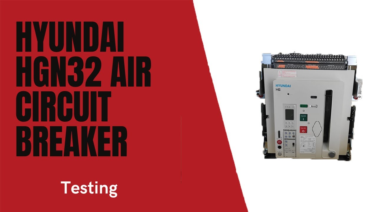 Hyundai HGN32 ACB (1) Testing