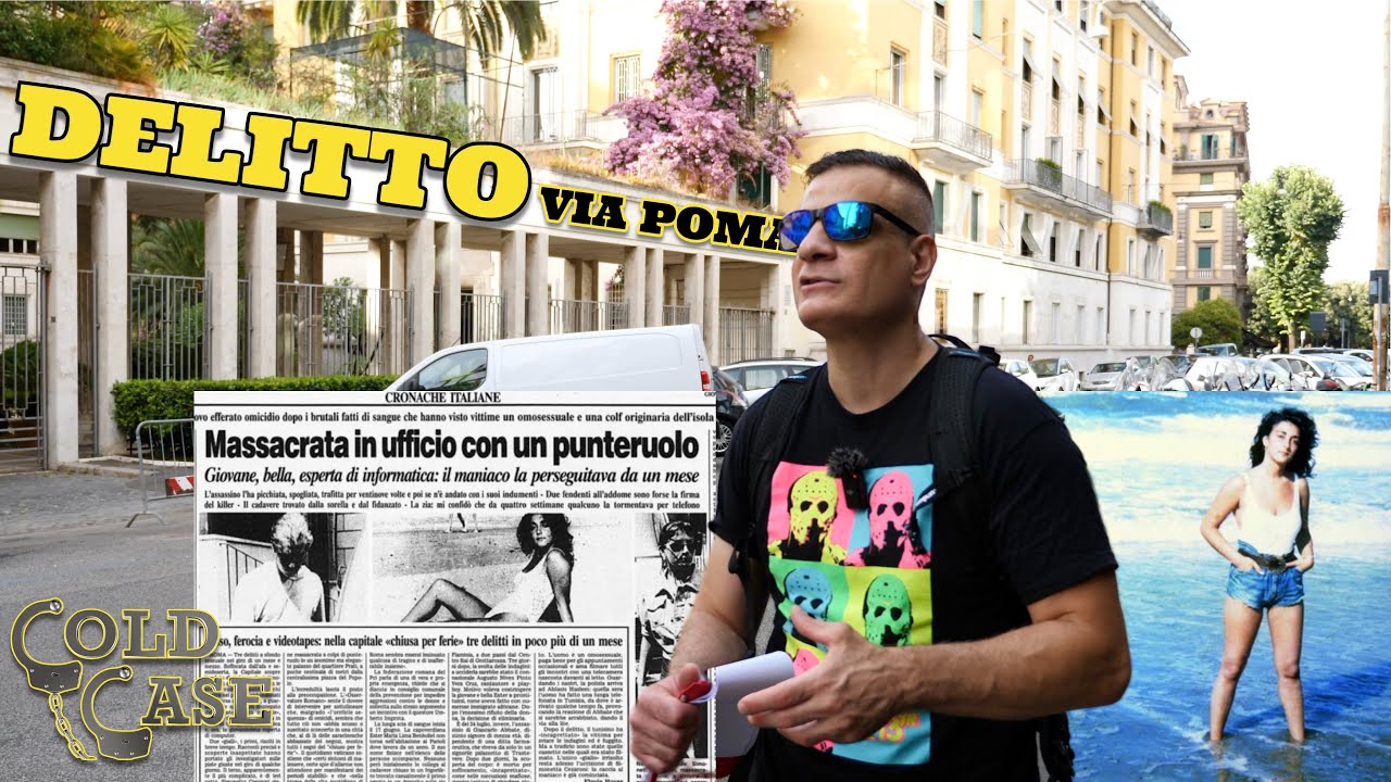 Il misterioso delitto di Via Poma l'omicidio di Simonetta Cesaroni