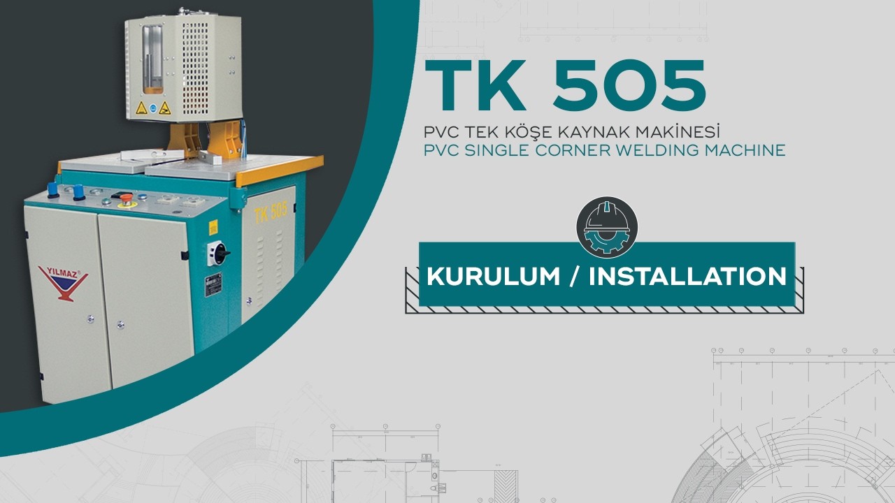 TK 505 - Kurulum / Installation