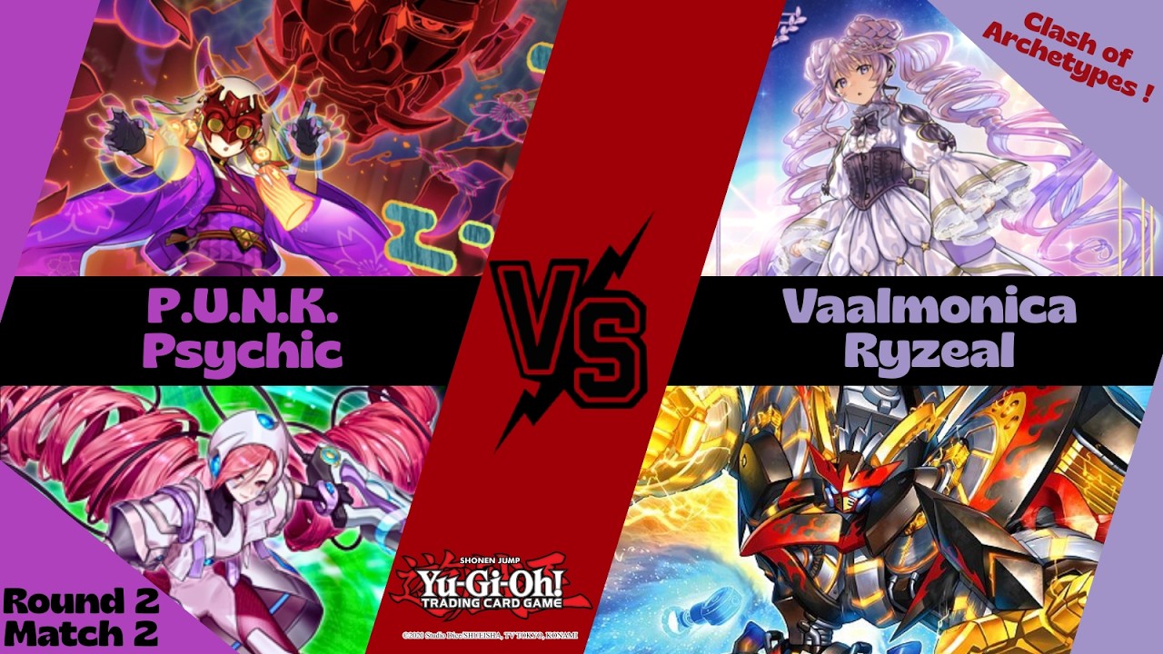 Yu-Gi-Oh! Clash of Archetypes ! P.U.N.K. VS Vaalmonica/Ryzeal !