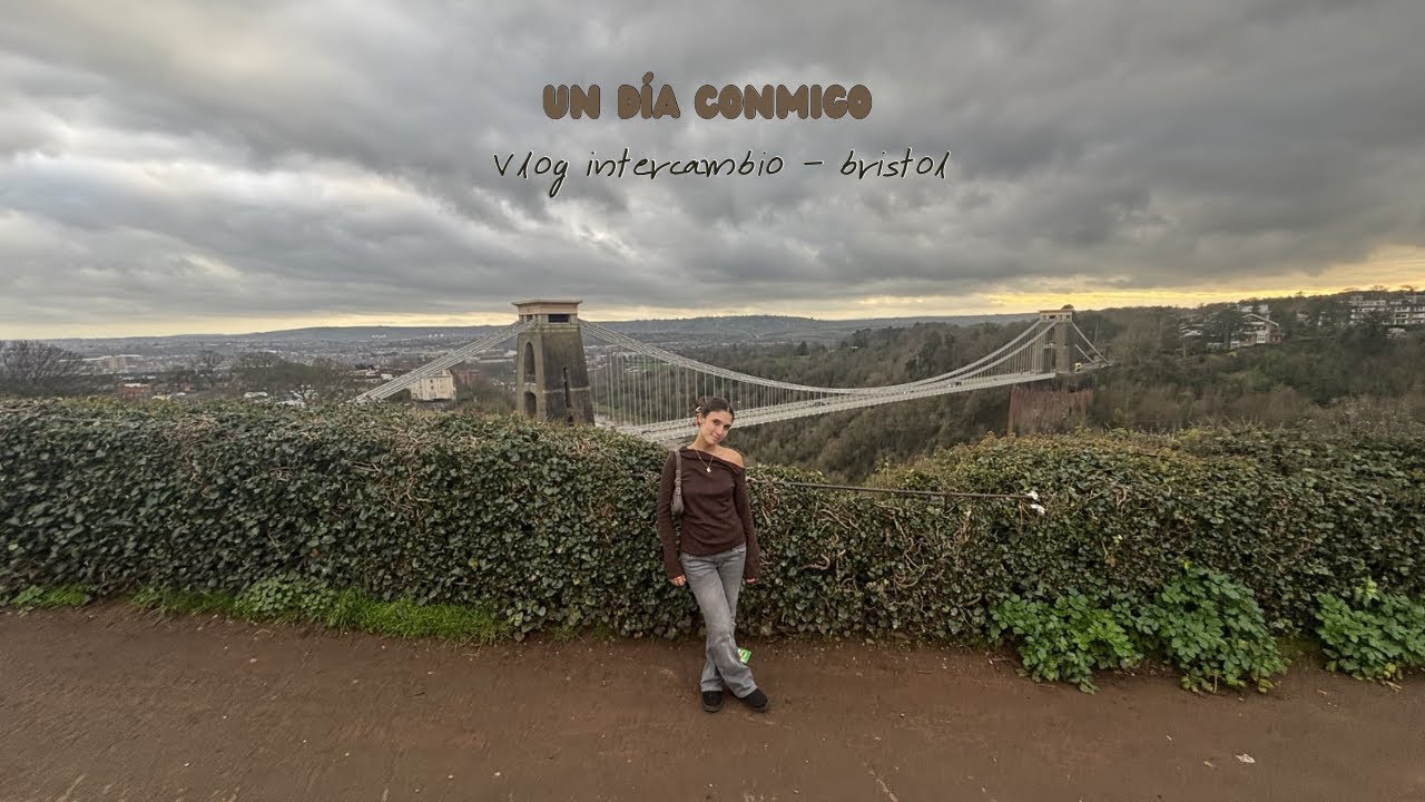 Vlog intercambio - Bristol