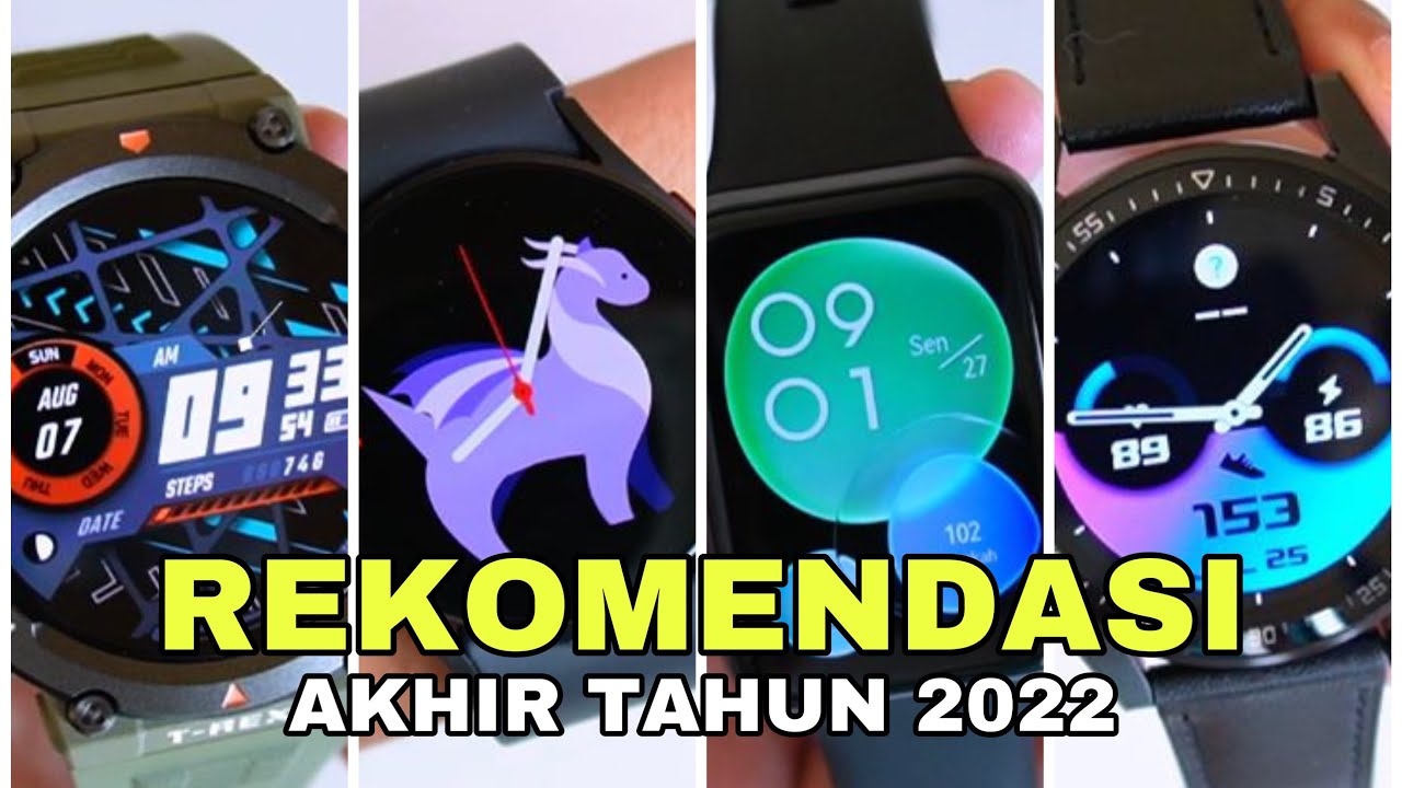 Rekomendasi Smartwatch Smartband Akhir Tahun 2022!!!
