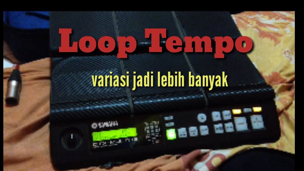 Membuat LOOP tempo YAMAHA DTX Multi 12