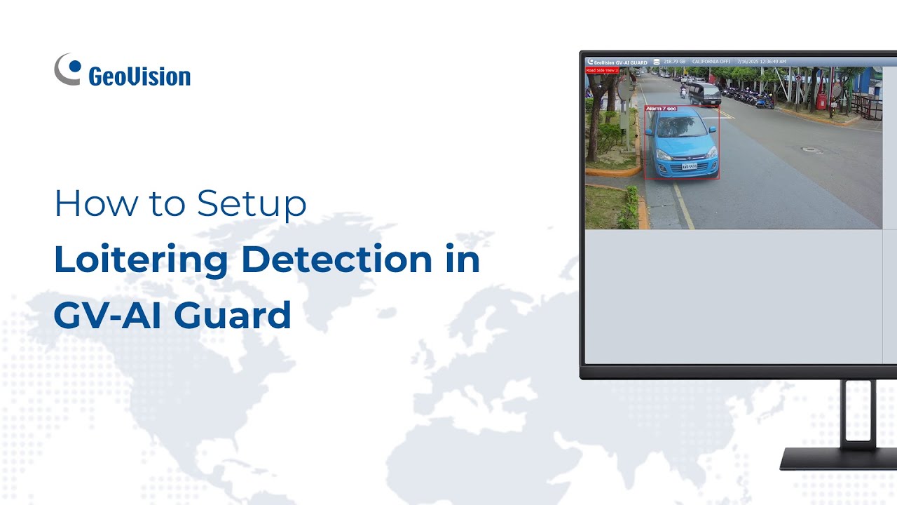 How to Setup Loitering Detection in GV AI Guard | GeoVision Technical Support