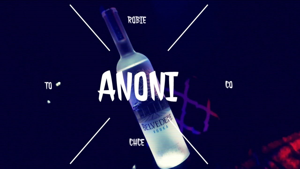 ANONI - ROBIĘ TO CO CHCĘ