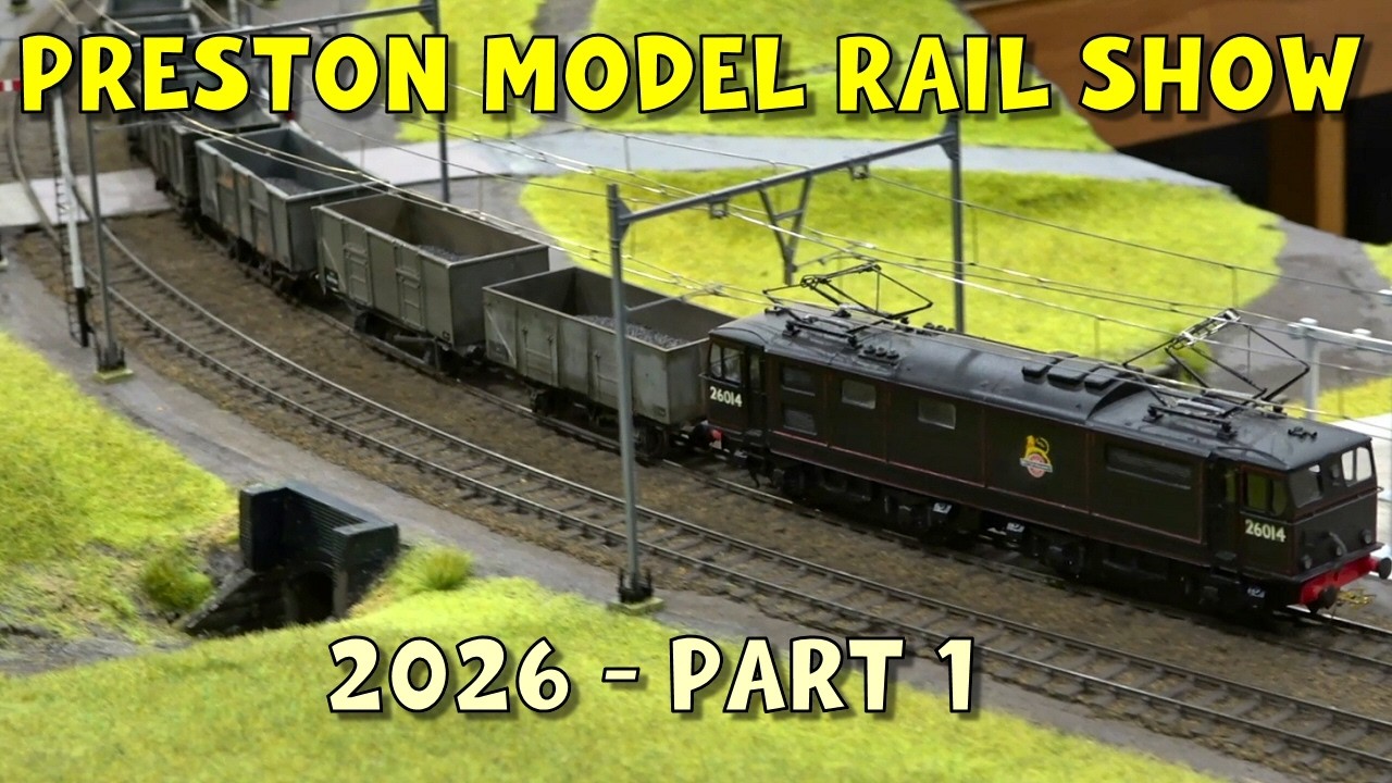 Preston Model Railway Exhibition 2026 – Part 1
