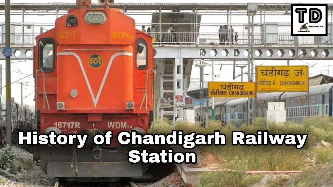 History of Chandigarh Railway Station !