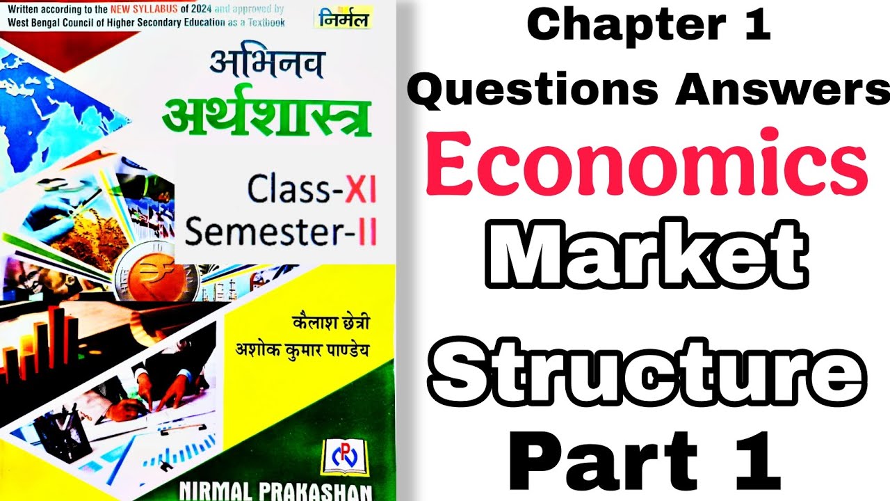 Introduction to Market Structure | Class 11 Economics (WB Board - Hindi Medium)