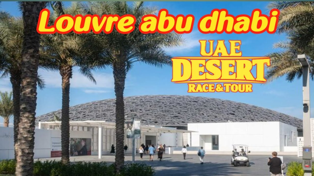 Louvre Abu Dhabi 🇦🇪✨ | Stunning Outside View of World’s Most Beautiful Museum | 4K