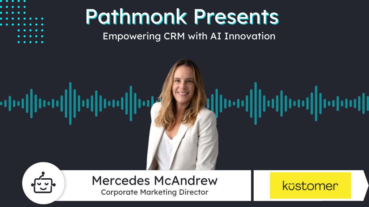 Empowering CRM with AI Innovation | Mercedes McAndrew from Kustomer