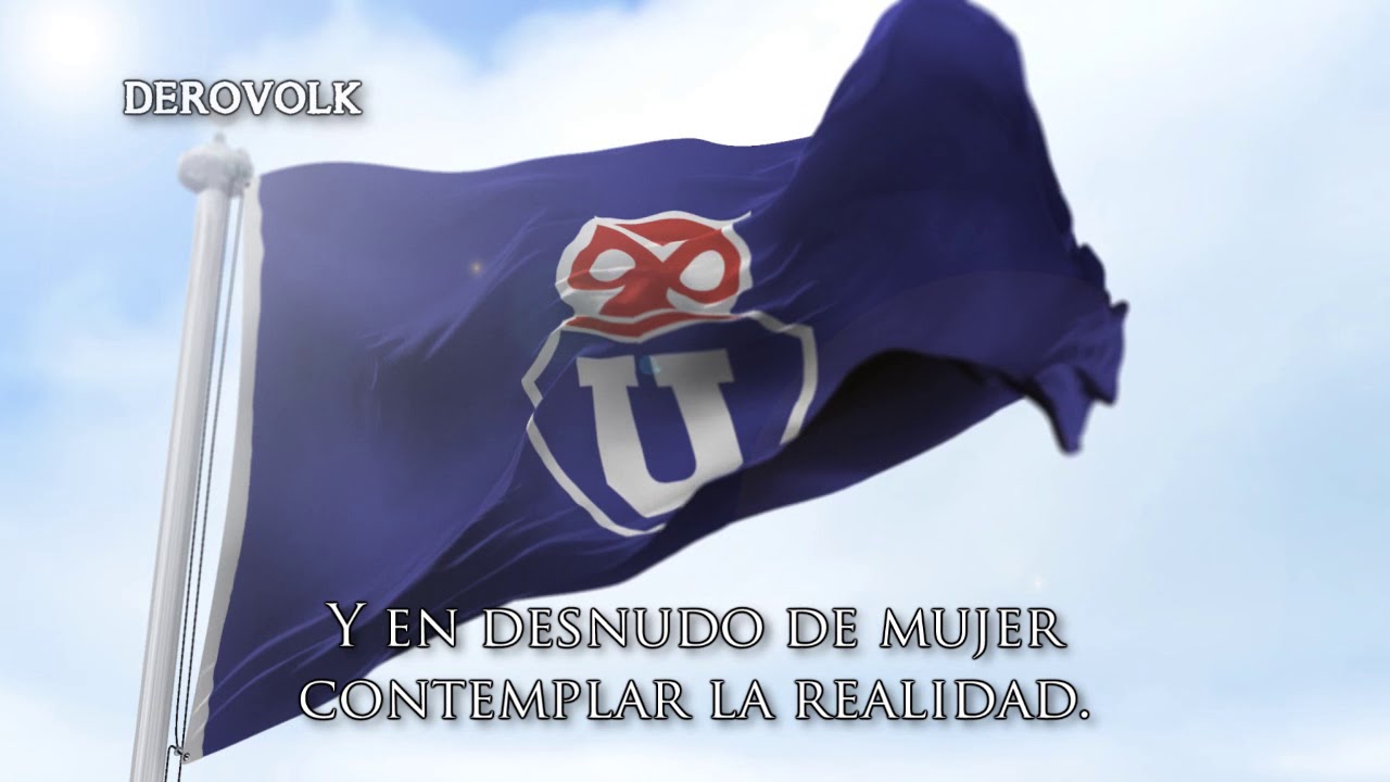 Himno de la Universidad de Chile - [Chilean Football Club]