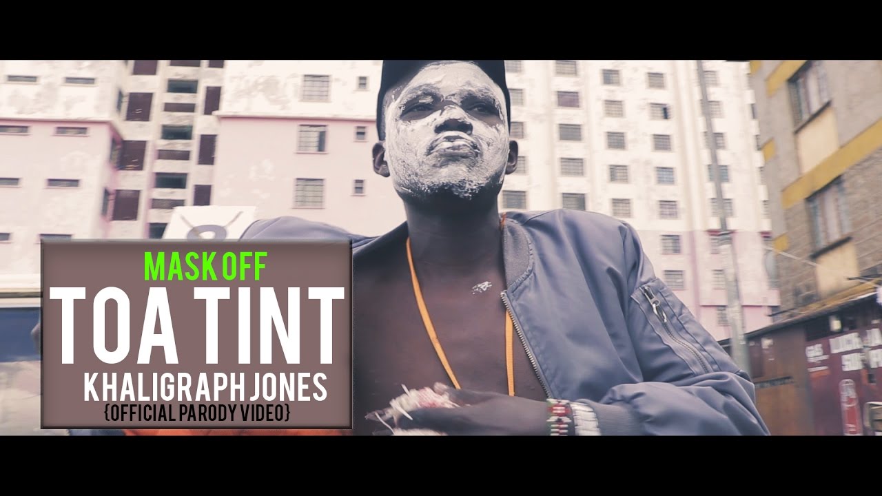 TOA TINT - (Mask Off) PARODY VIDEO - Khaligraph Jones