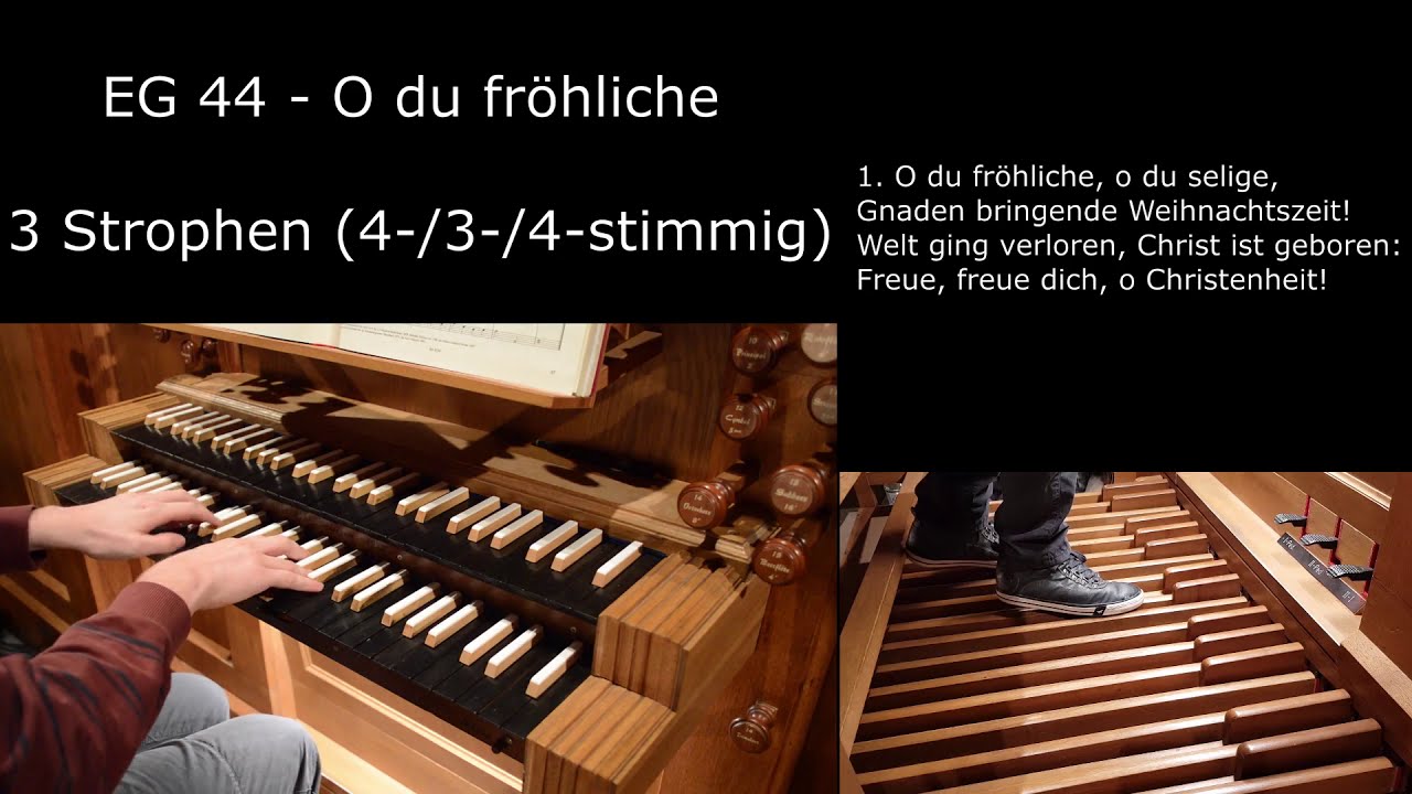 EG 44 - O du fröhliche (Orgelsätze mit Liedtext)