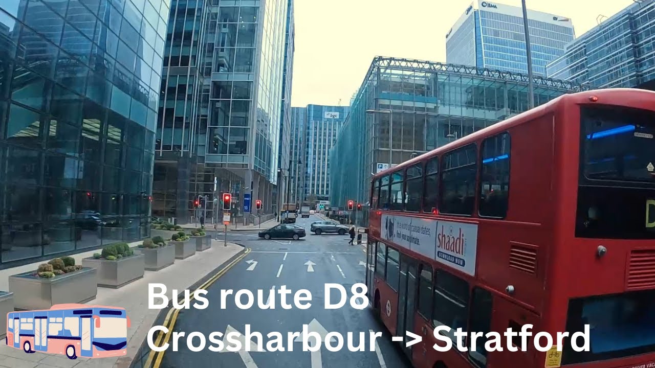 🚌 [Diverted] D8 bus route  (Crossharbour - Stratford)