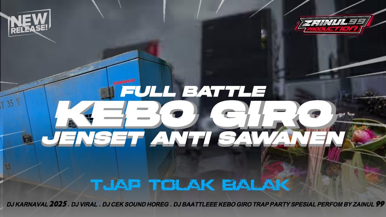 DJ KEBO GIRO BATTLE VERSION STLYE RITUAL JENSET BASS BETON BY ZAINUL99