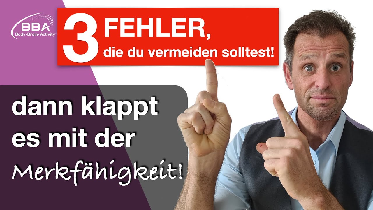 Merkfähigkeit steigern: Vermeide diese 3 Fehler beim Lernen!
