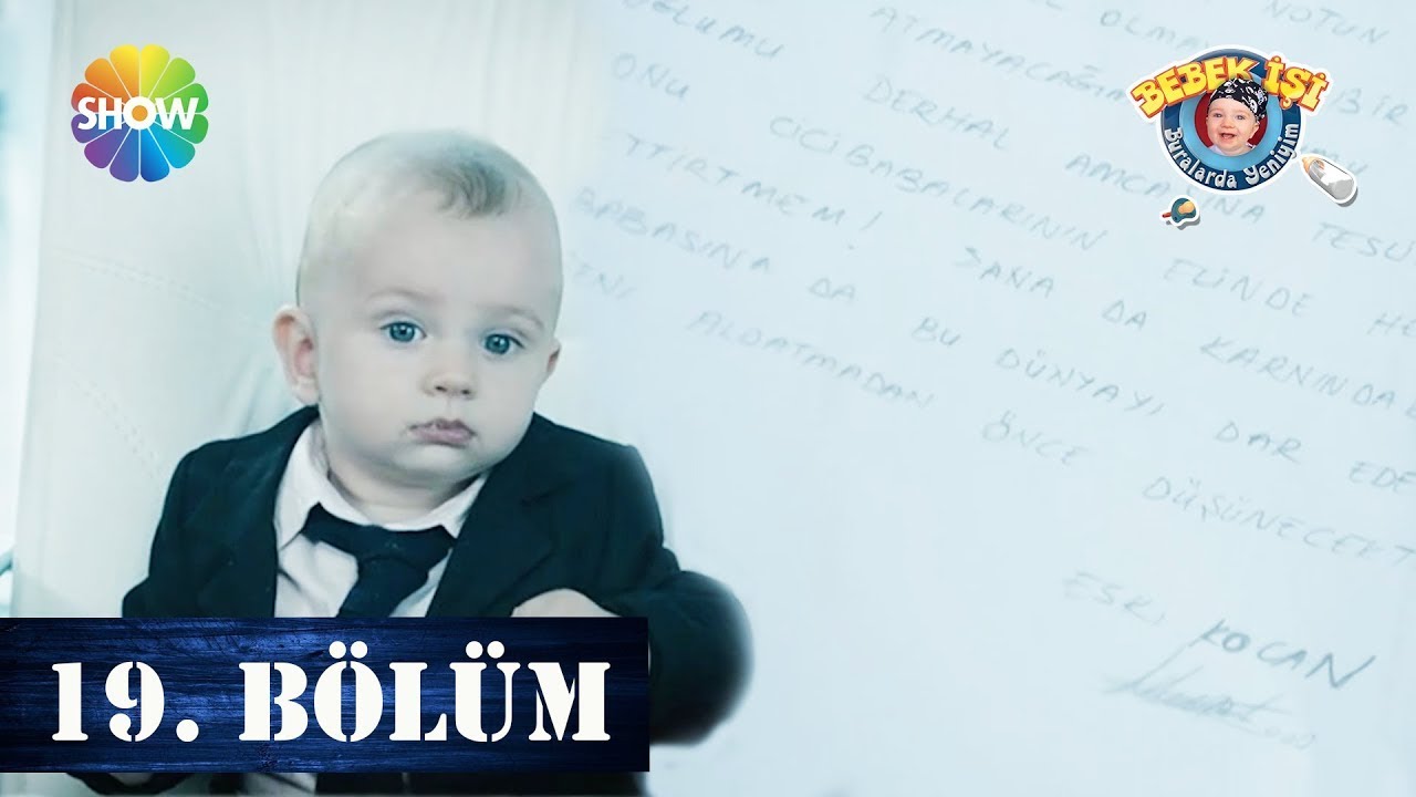 Bebek İşi 19. Bölüm