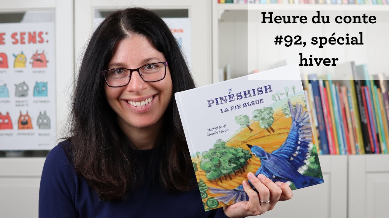Heure du conte #92, Pinéshish, la pie bleue, spécial hiver
