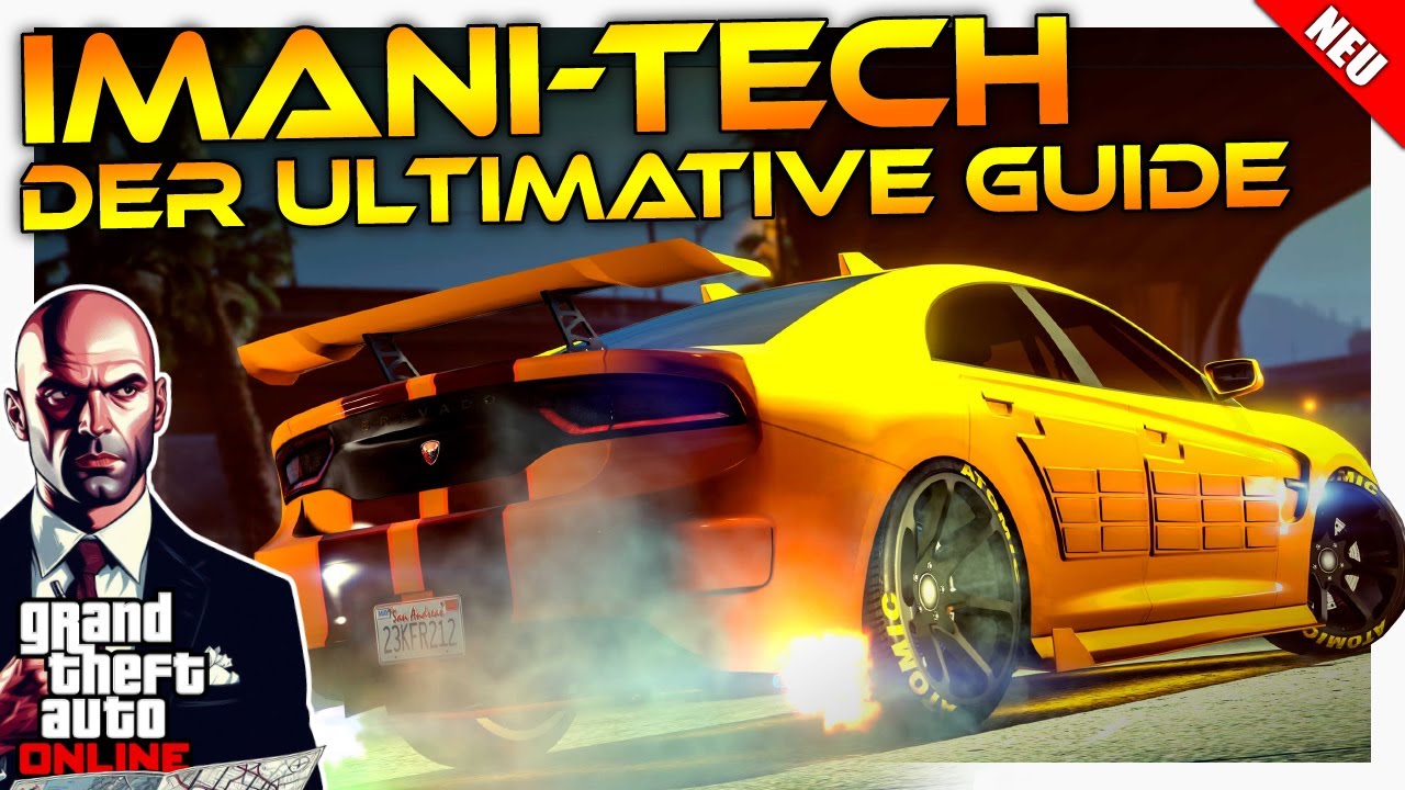 Imani-Tech in GTA Online: Der ultimative Fahrzeug-Guide!