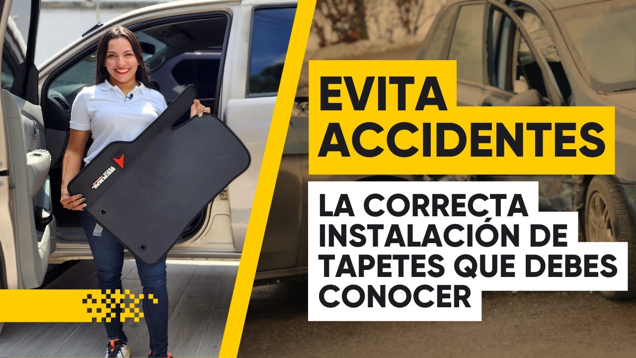 ✅cómo EVITAR ACCIDENTES 🚗►La correcta instalación de TAPETES que debes conocer ¡YA!