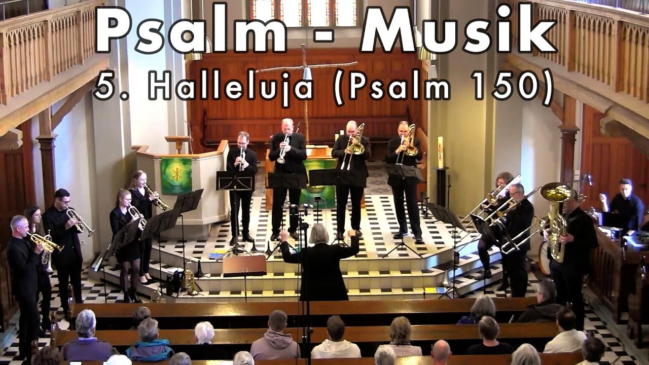 Psalm - Musik (Dieter Wendel) 5. Halleluja (Psalm 150) - Brass Connection live gespielt