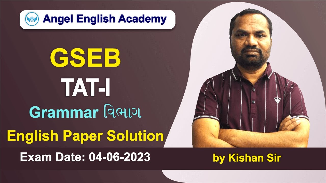 GSEB TAT-1 Part-2 English Grammar (04-06-2023) English Paper Solution | Angel English Academy