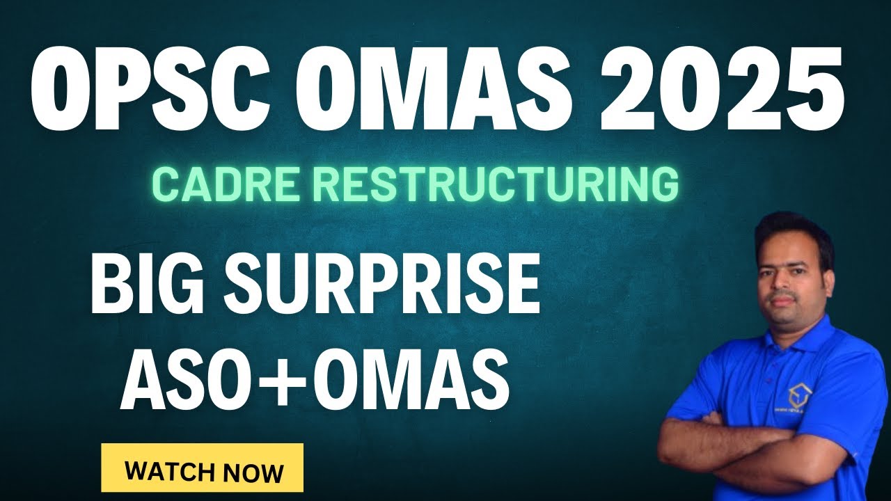 OPSC OMAS  2025 RECRUITMENT UPDATE