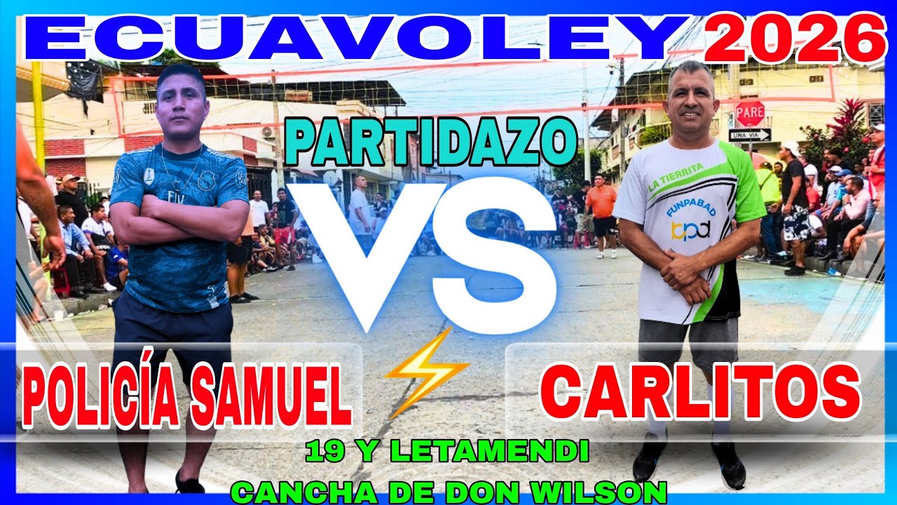 ECUAVOLEY 😱 POLICÍA SAMUEL 🆚 CARLITOS 