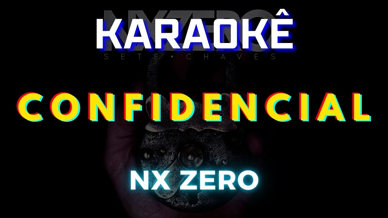 Confidencial - Nx Zero (Karaokê Version) Playback |📝Letra & Música