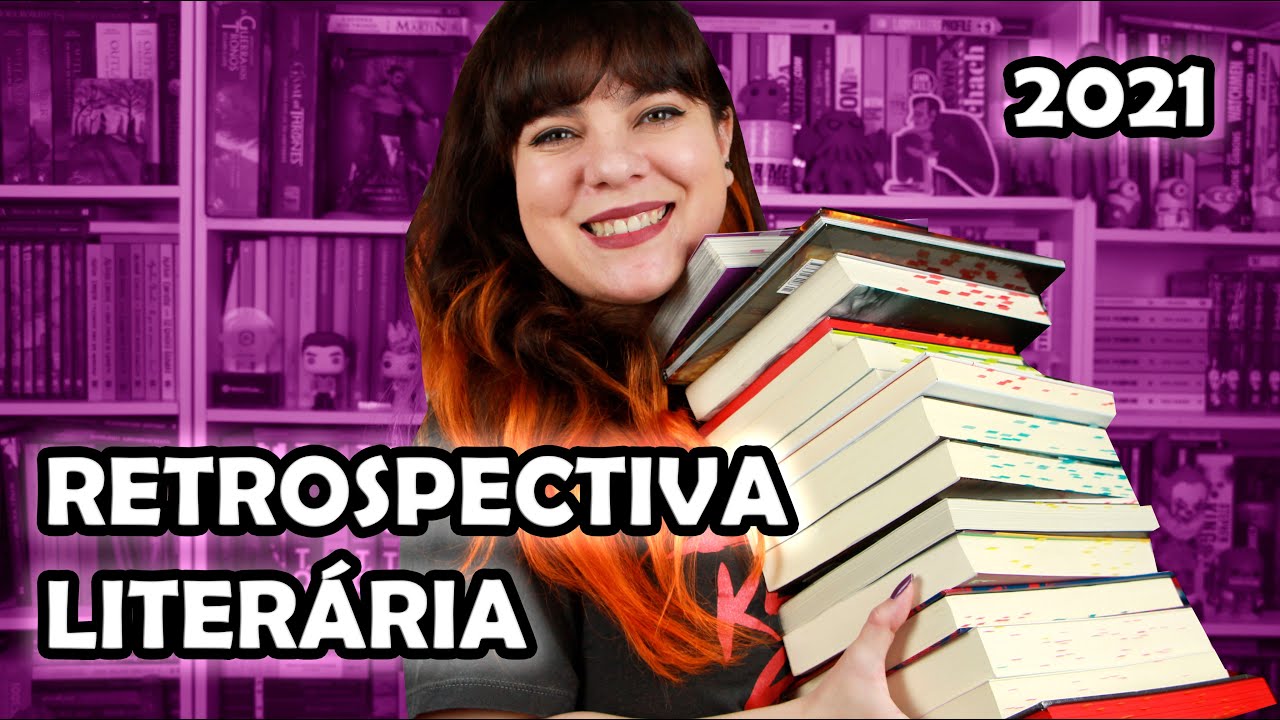 Retrospectiva Literária (BOOK TAG - ORIGINAL) 2021