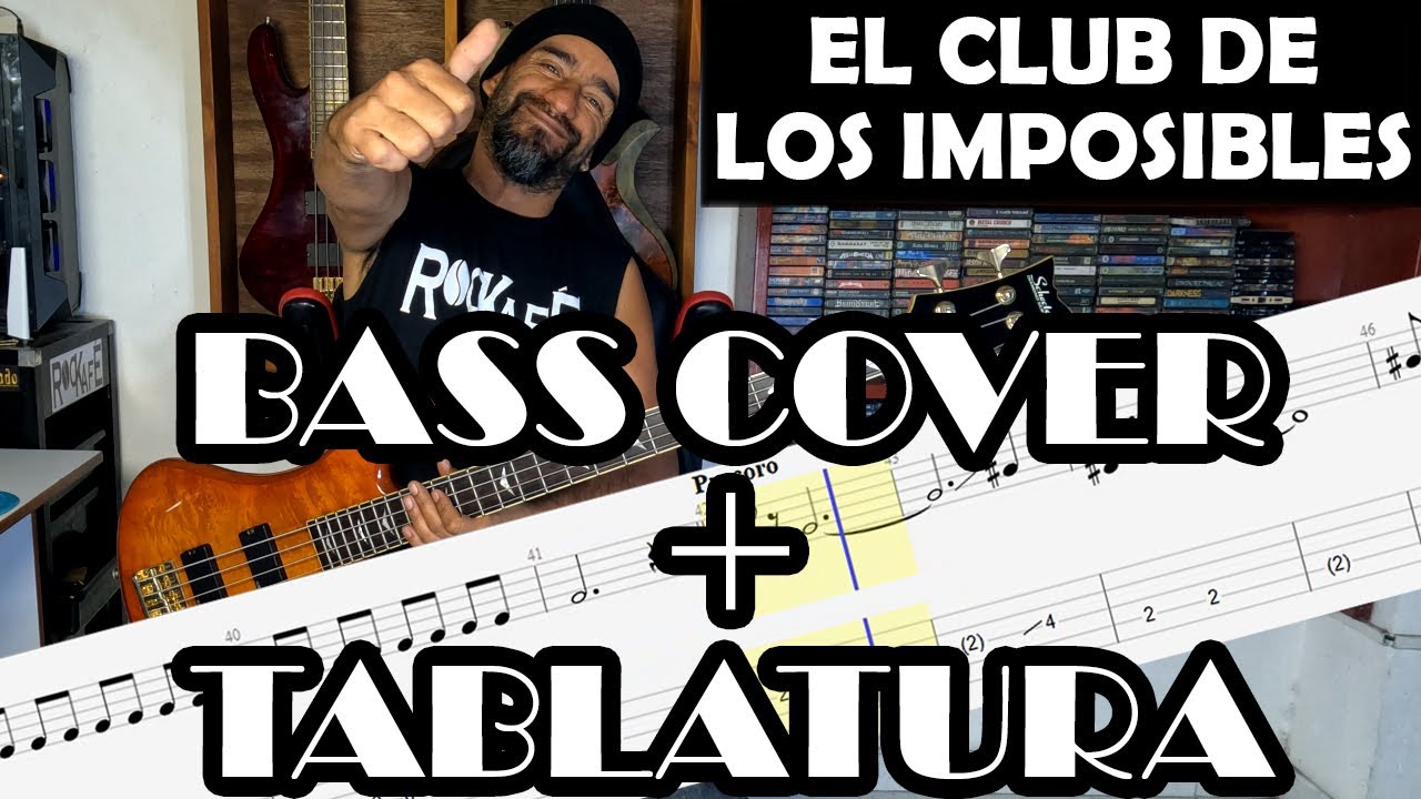 El Club de los Imposibles – Enrique Bunbury – Cover en Bajo – Bass Cover + Tablatura