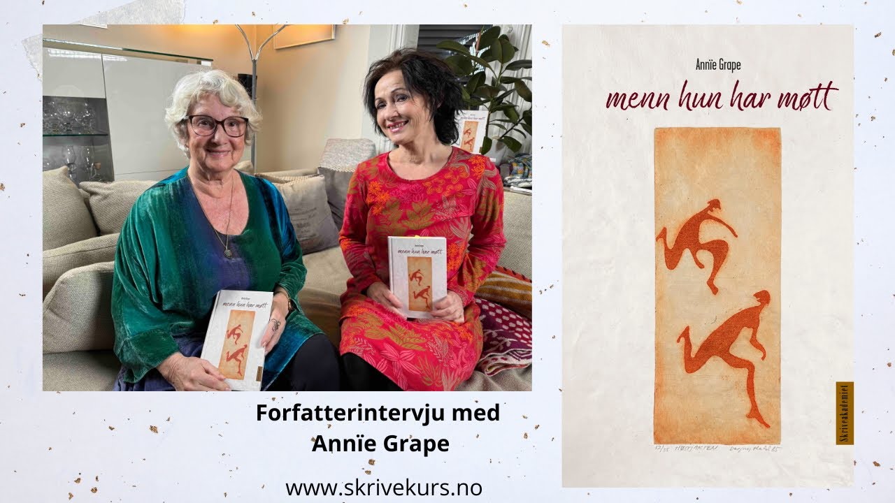 Forfatterintervju med Annïe Grape