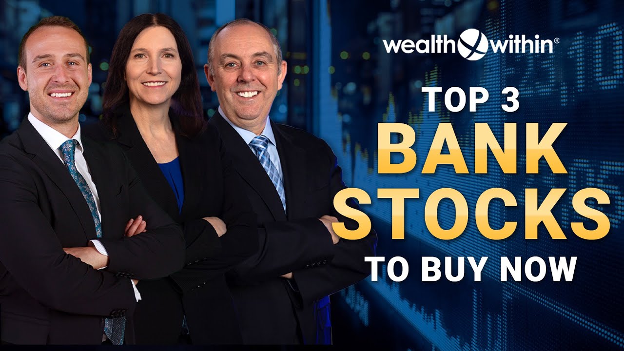 Top 3 Bank Stocks to Buy Now: ANZ, CBA, NAB, or WBC?